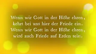 Wenn wir Gott in der Höhe ehren