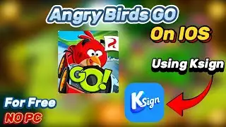 Angry Birds GO On IOS | NO PC | For Free | Progress Save Available | Using Ksign |