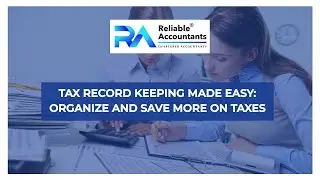 Tax Record Keeping Made Easy: Organise and Save More on Taxes