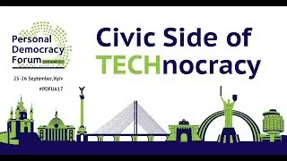 #PDFUA17 Відео репортаж / Video report Personal Democracy Forum Ukraine 2017