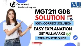 MGT211 GDB Fall 2025 | Step-by-Step GDB Solution with Reasoning | VU Guide | codeneat.com