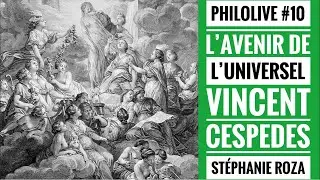 PHILOLIVE #10 💡 L&rsquo;AVENIR DE L&rsquo;UNIVERSEL, avec ST&Eacute;PHANIE ROZA [EN DIRECT]