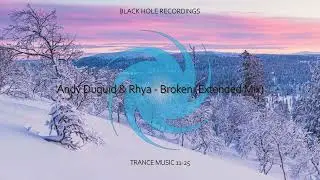 Andy Duguid & Rhya - Broken (Extended Mix)