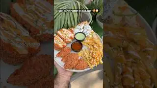 PARTY PLATTER 😋 #platter #shortsfeed #streetfood #ytshortsindia