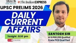 DAILY Current Affairs for UPSC PRELIMS 2026 24th Dec,2025