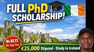 Study in Ireland for FREE + &euro;25k Stipend! No IELTS, No App Fee!