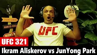 UFC 321: Икрам Алискеров против ДжунЁн Пак РЕАКЦИЯ