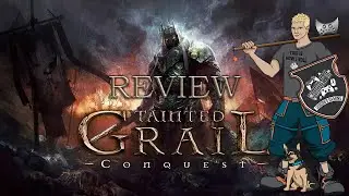 Tainted Grail: Conquest Review -  A Deckcaliber Title (Rogue-lite Deck-builder)