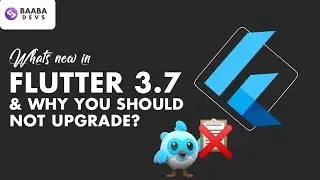 What's new in Flutter 3.7? | Flutter Latest Release | Flutter new Update 3.7 | Flutter Forward