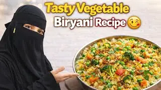 Tasty Vegetable Biryani Recipe 😋 | Easy Veg Biryani at Home