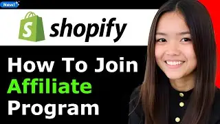 How to Join Shopify Affiliate Program 2026 (Step By Step)