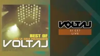 Voltaj - Si ce? (LIVE la Sala Polivalenta)