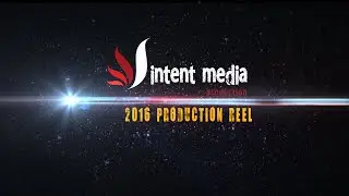 2016 Intent media Production Reel