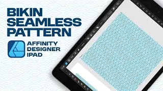2 Cara Bikin Seamless Pattern di Affinity Designer iPad! Tutorial Pemula ala Dwiisme!