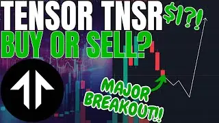 ПРОРЫВ ЦЕНЫ КРИПТОВАЛЮТЫ TENSOR TNSR! ПРОГНОЗ ЦЕНЫ И АНАЛИЗ TENSOR! ПРОГНОЗ ЦЕНЫ TNSR