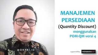 MANAJEMEN PERSEDIAAN (SESI 2) - Metode Quantity Discount dengan software POM-QM versi 4