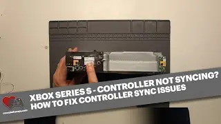 Xbox Series S controller not connecting or synchronizing? Learn how to replace the controller board