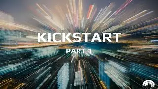 KICKSTART Part 1 | Kevin Ling