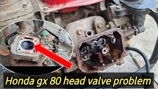 Honda gx 80 head value problem || Honda gx 80 machine head valve kaise lagaye || head valve jam