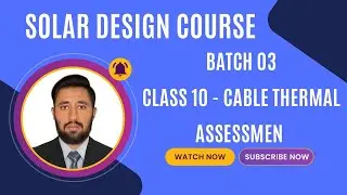 Batch 03 | Class 10, Cable Thermal Assessment Overview using CYMCAP