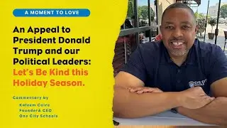 A Holiday Message to President Trump: Choose Kindness
