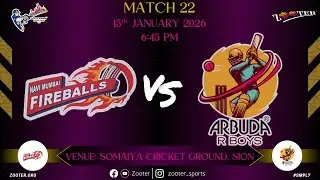 NAVI MUMBAI FIREBALLS VS ARBUDA R BOYS | SMPL 7.0 | MATCH 22 | DAY 17