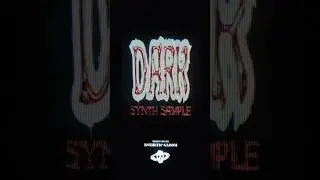 How To Make Dark Synth Sample? | Part Two