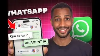Comment cr&eacute;er un Agent IA WhatsApp ( Formation Complete ! )
