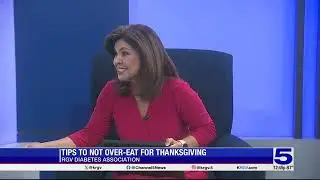 RGV Diabetes Association urging the public to avoid overeating this Thanksgiving