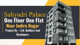 Sold out | Sahyadri palace building near indira nagar | s k builders and developers | sahil gamne