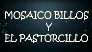 MOSAICO BILLOS   EL PASTORCILLO MIX