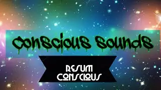 Conscious sounds