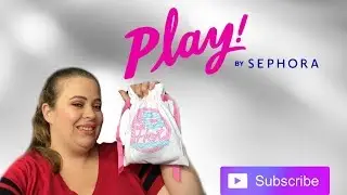 Play! by Sephora | June 2018
