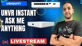 [Live] UniFi UNVR Instant + Ask Me Anything