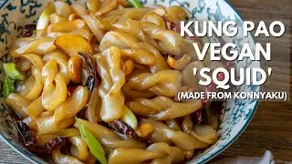How to make Kung Pao vegan squid made from konnyaku
