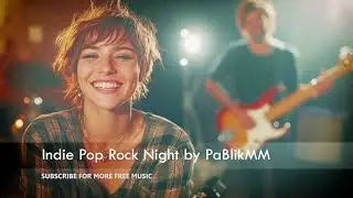 🎵 Free Music for Film & Media | [Indie Pop Rock Night] | No Copyright, Non-Commercial Use #FreeMusic