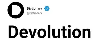 Devolution Meaning In English