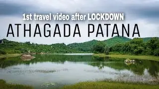1st Travel video after LOCKDOWN || ASKA TO ATHAGADA PATANA