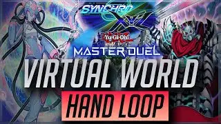 Virtual World Hand Loop | Synchro x XYZ Festival | Deck List and Replay | Yu-Gi-Oh! Master Duel