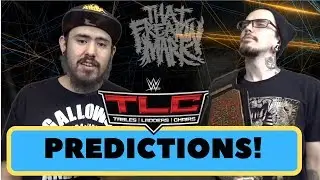 TLC 2018 Predictions!