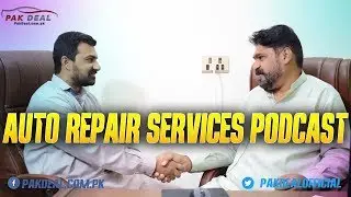 Best Auto Repair Services Podcast in Pakistan - Car Repair Tips & Tricks