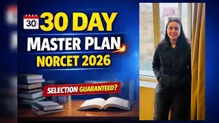 NORCET 2026 Last 1 Month Master Plan | Daily Study Timetable + Revision Strategy