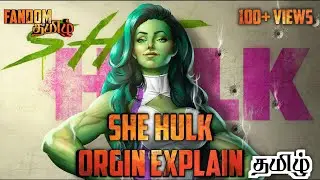 she hulk orgin, power, ability explain in tamil