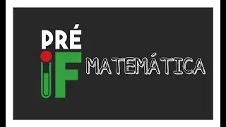 REVIS&Atilde;O DE MATEM&Aacute;TICA #1 [IFRS CAMPUS ERECHIM]