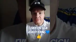 Everton Sign Ashley Young on 1 year Deal #everton  #ashleyyoung