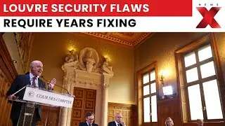 Louvre museum will need years to fix security issues, state auditor finds