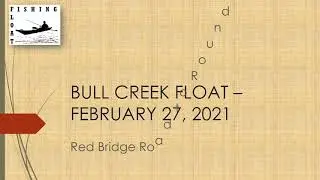 Bull Creek Float Upper Section