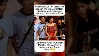 Awal Mula Pertemuan Cut Tari dan Ariel Noah #ariel #cuttari #shortvideo