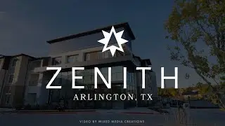 Zenith Arlington Property Showcase Video