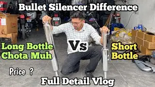 Bullet Long Bottle Silencer Vs Short Bottle Silencer Comparison 